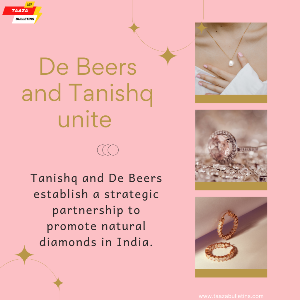 De Beers and Tanishq unite