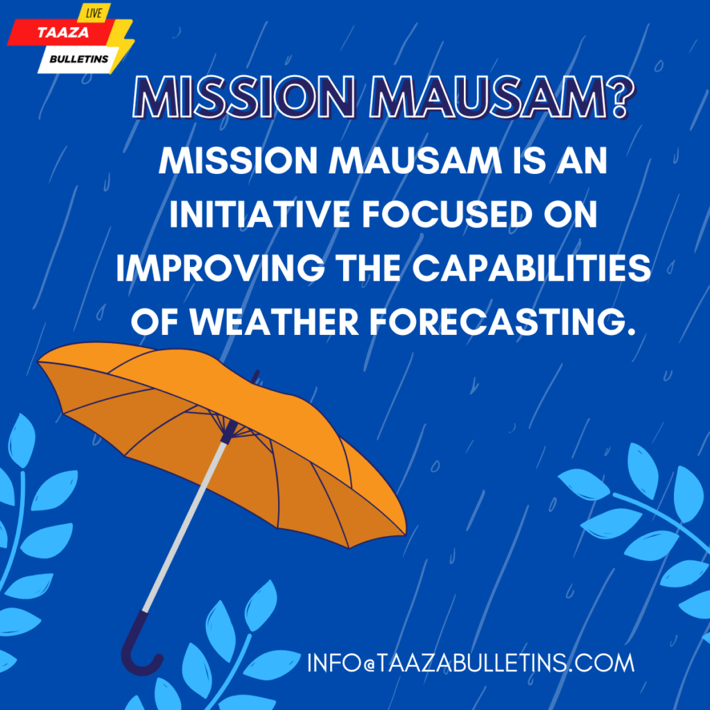 Mission Mausam?