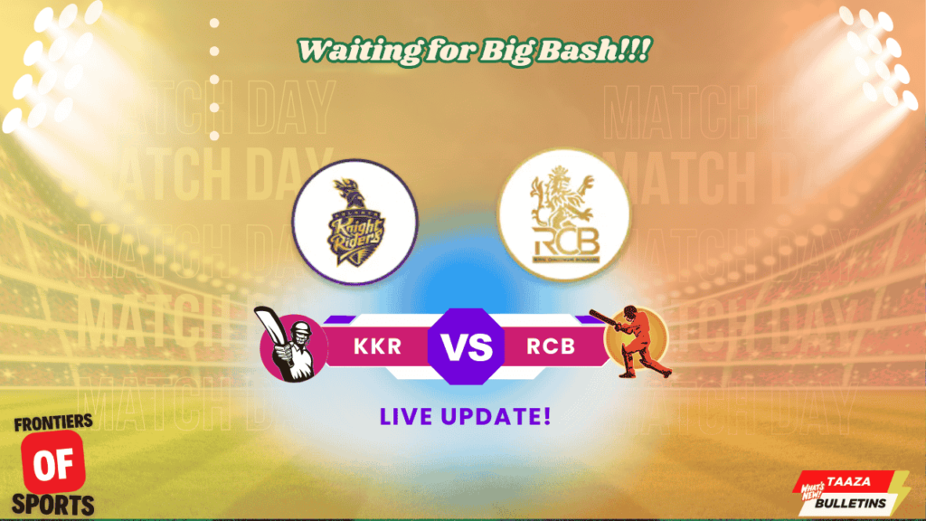 IPL 2025 Live Update KKR vs RCB