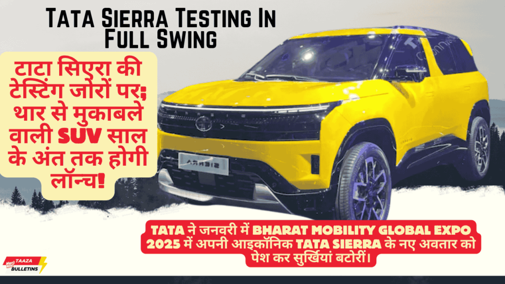 Tata Sierra Testing In Full Swing
