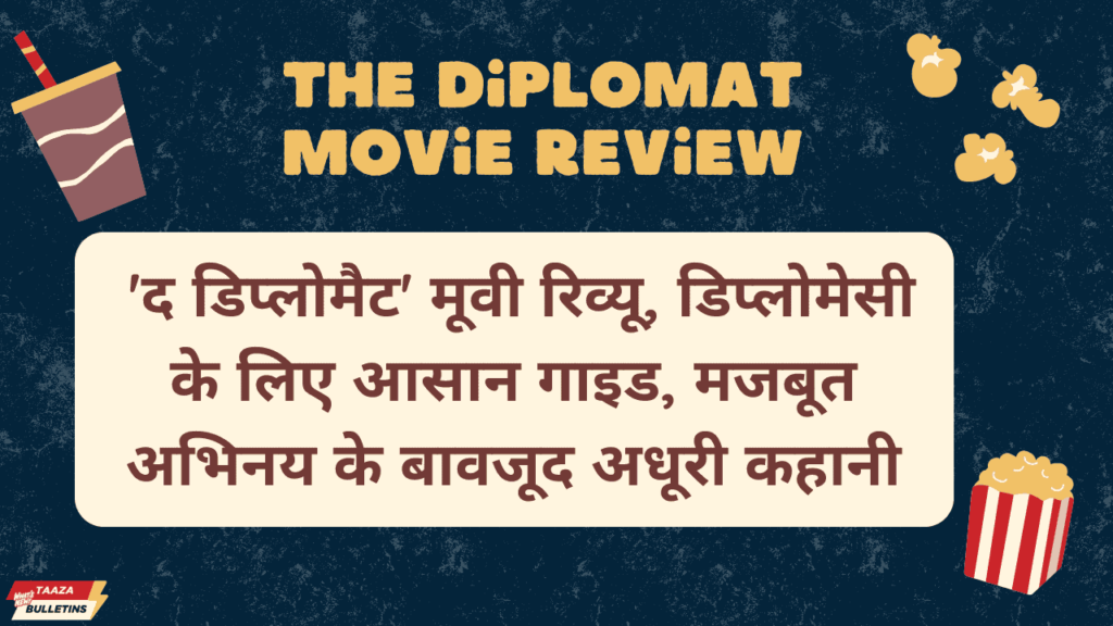 The Diplomat movie review