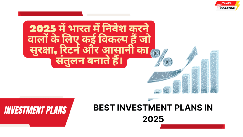 Investment Plans in india