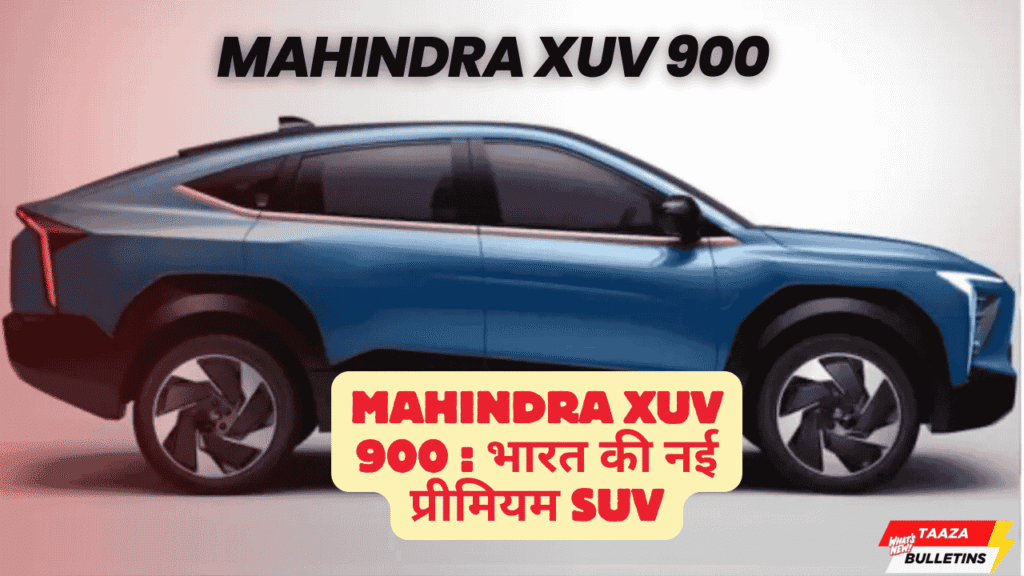 Mahindra XUV 900