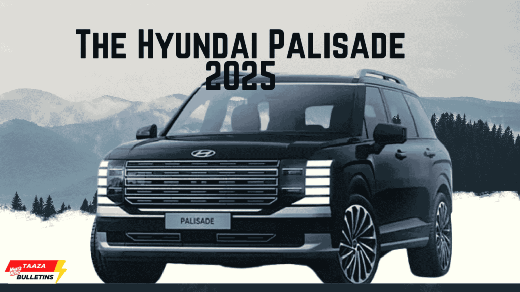 The Hyundai Palisade 2025