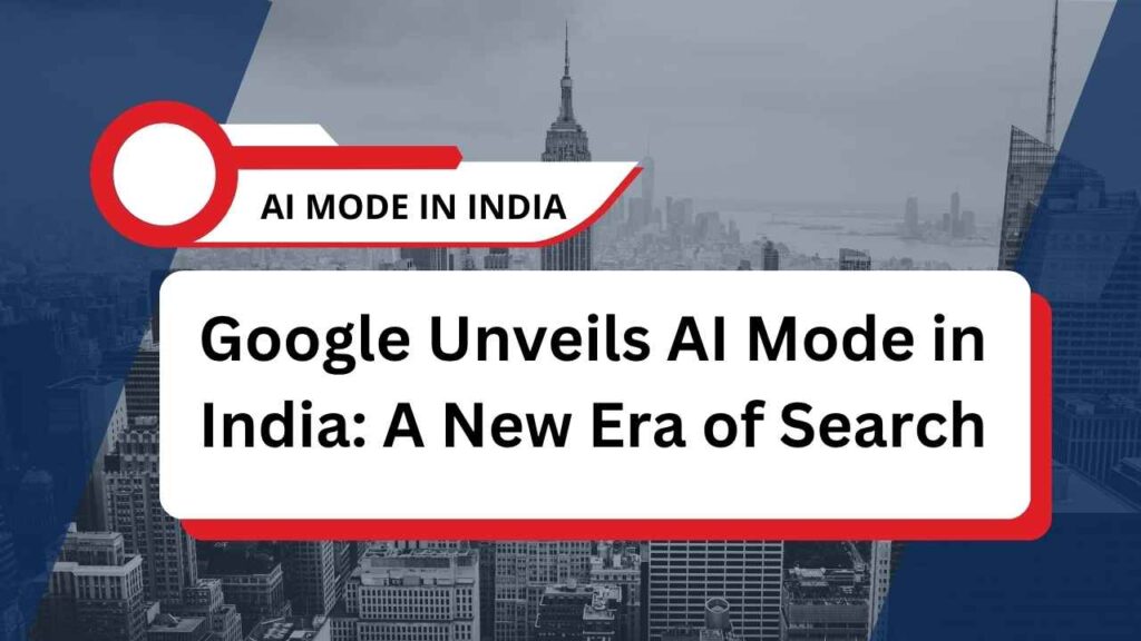 Google AI Mode in India