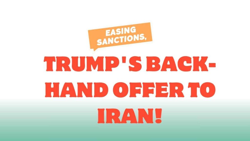 Trump Offered Iran Sanctions Relief