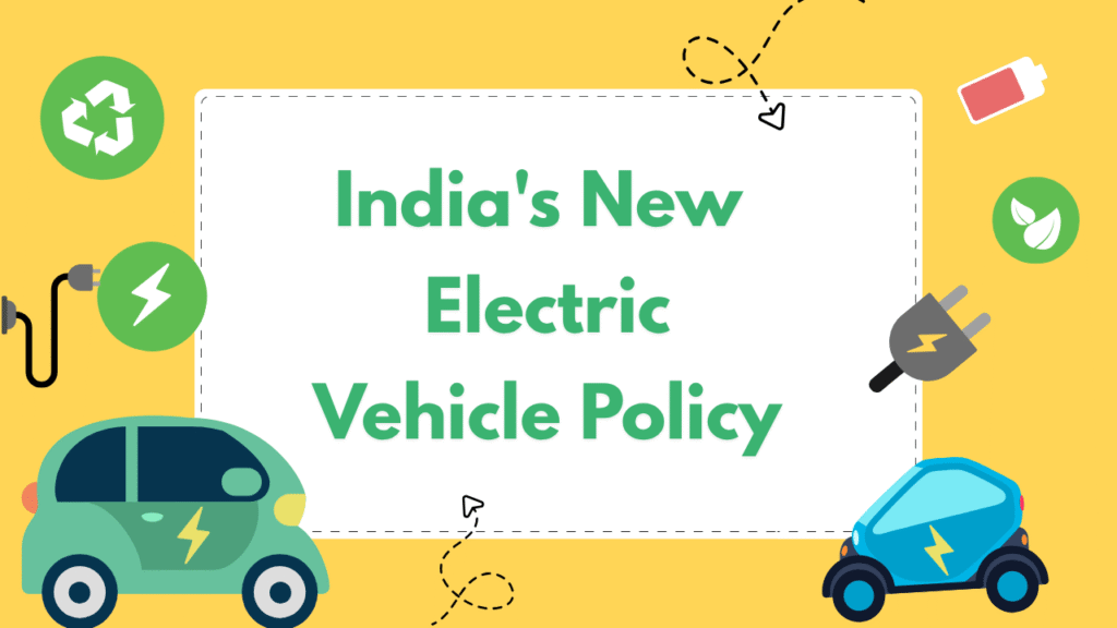 India's New Electric Vehicle Policy