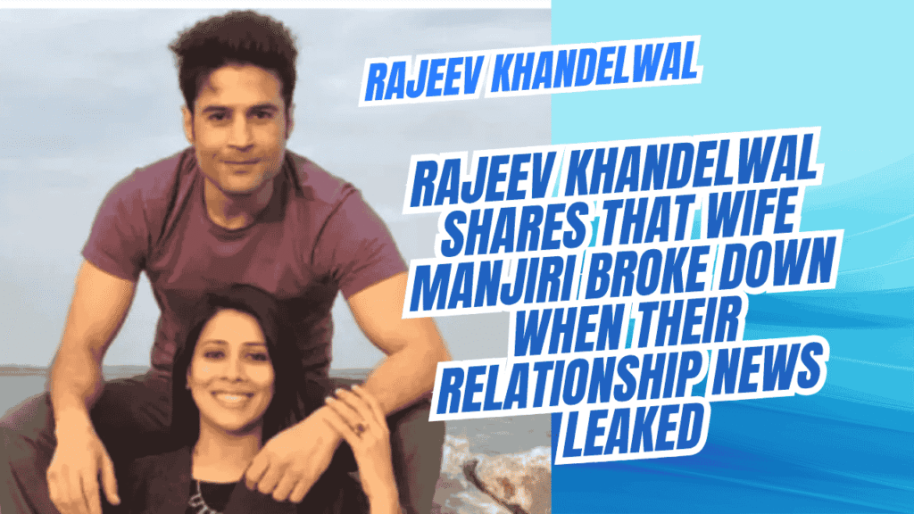 Rajeev Khandelwal
