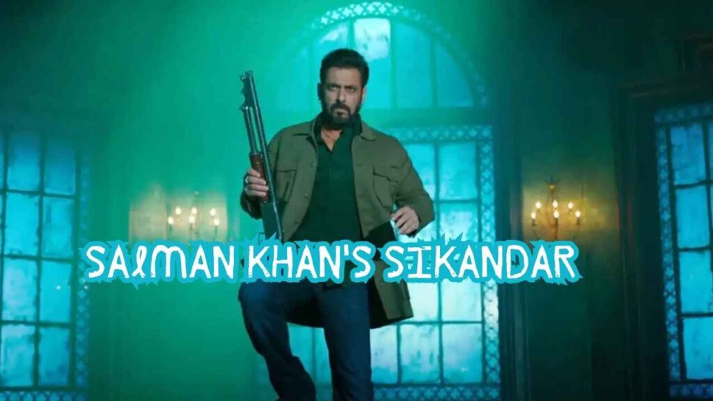 Salman Khan’s ‘Sikandar’