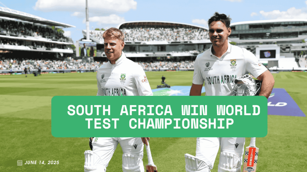 South Africa’s Historic Triumph: Breaking a 27-Year Drought to Win the 2025 ICC World Test Championship.